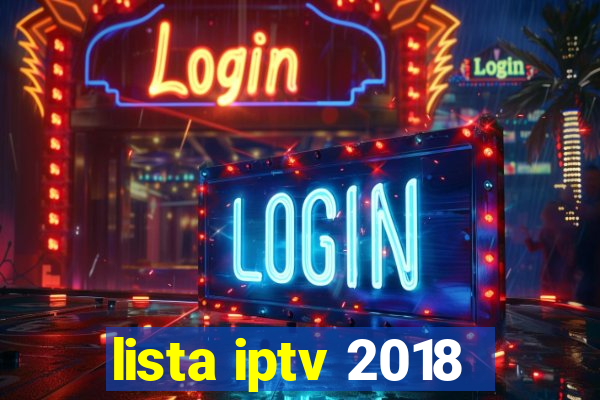 lista iptv 2018